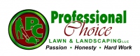 Professional Choice Lawn & Landscaping
